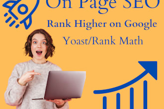 do onsite SEO or on page optimization to rank higher on google
