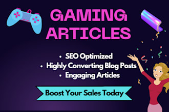 be your gaming article writer highly engaging gaming content