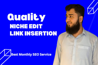 do monthly niche edit link insertion with dofollow backlinks