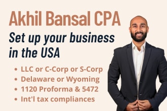 be your CPA and register your US llc, ccorp and ein number