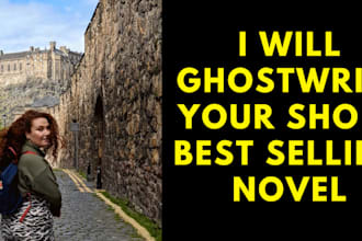 ghostwrite your short best selling novel