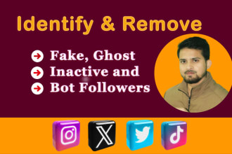 remove instagram, x twitter, tiktok fake, ghost, bot inactive followers