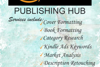 format and publish your book on amazon kindle, apple books, all others