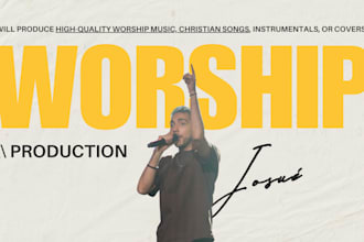 produce high quality worship music, christian songs, instrumentals, or covers
