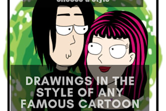hello, I can draw you to see how you would look in any cartoon