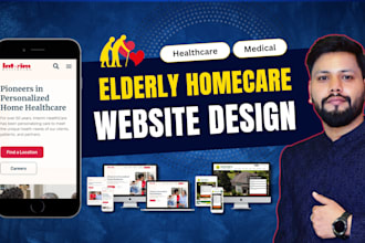 build, redesign, design healthcare, medical, home care or elderly care website