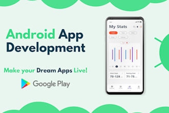 develop android app and be your android app developer