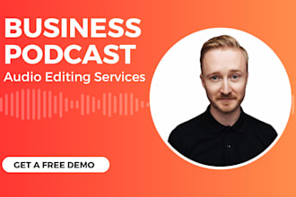 do podcast audio editing for your business