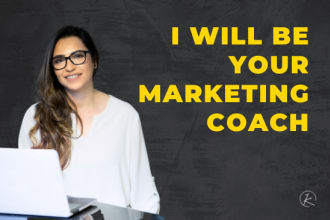 be your marketing coach