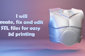 create, edit and fix stl files for 3d printing
