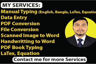 manual typing in english, bangla, latex, equation, PDF to word