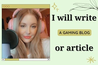 write a gaming blog or article