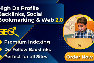 create high da profile backlinks, social bookmarking and web 2 0