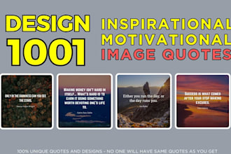 create 1001 inspirational motivational images with quotes