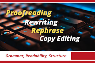 edit content, polish, and professionally proofread  it
