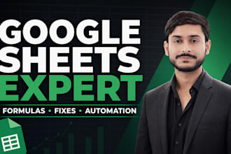 be your google sheets expert