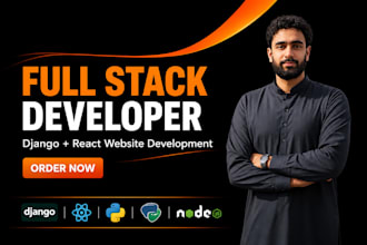 be your full stack developer for django and react website development