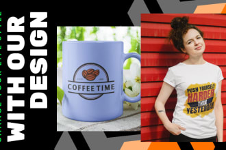 design unique and trendy tshirts and mugs in 24 hours
