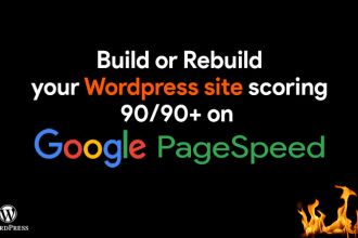 build wordpress site optimized for google pagespeed scoring over 90s