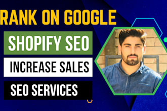 provide shopify SEO service for google first page ranking