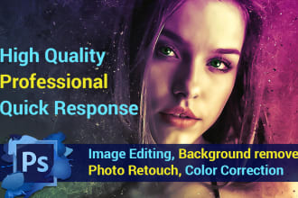 do any image retouch, background removal, or photoshop editing