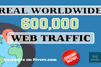 send real 600,000 worldwide traffic to your website