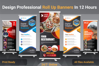 design a roll up banner, stand banner, and billboard in 12 hours