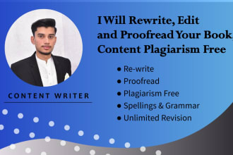 manually rewrite, edit and proofread your book, ai content, plagiarism free