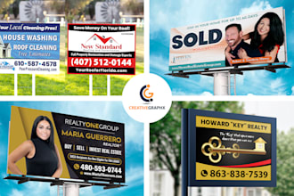 design real estate yard sign, lawn sign, signage and billboard in 24hrs