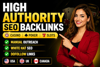 build high authority white hat poker and slots SEO backlinks for USA UK canada