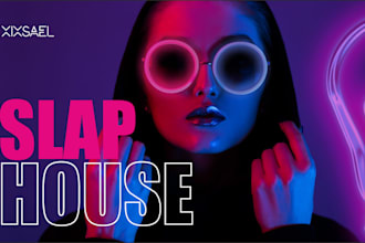 create fast slap house music