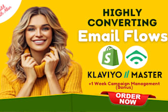 be klaviyo email marketing expert and setup flows for shopify email marketing