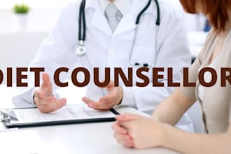 be your psychological counselor for diet and create plan