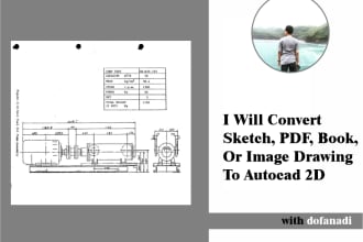 convert sketch, PDF, book, or image drawing to autocad 2d