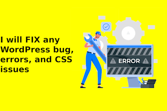 fix any wordpress bug, errors, CSS issues