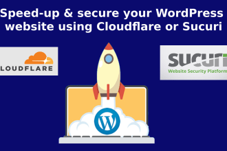 optimize and secure your wordpress website using cloudflare or sucuri