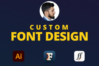 design custom font, typeface, typography for you