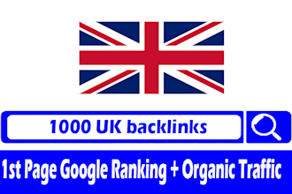 boost your SEO rank with 1000 united kingdom backlinks