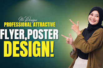 design jaw dropping poster, flyer, brochure, catalogue