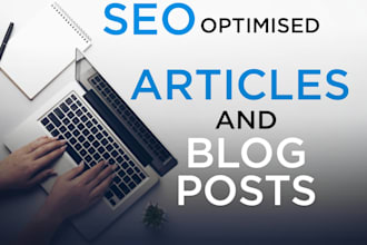 write SEO optimised articles and blog posts