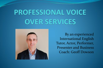 do professional english voice overs for any requirement