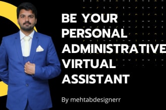 be your personal administrative virtual assistant