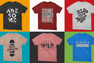 do custom t shirt design, graphic t shirt, typography t shirt