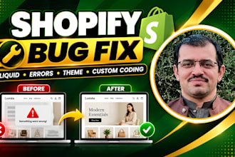 fix shopify bugs, errors, liquid code and theme issues