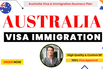 write a comprehensive australia immigration business plan