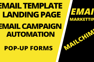design mailchimp email template,landing page, setup email campaign