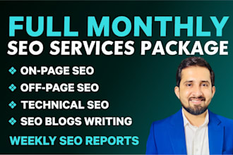 manage full monthly SEO services package including on page, off page, technical