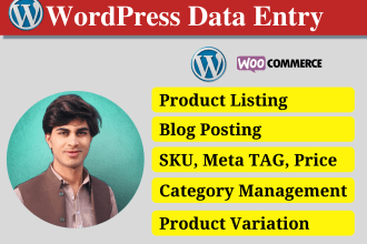 do wordpress data entry, blog posting, woocommerce product upload