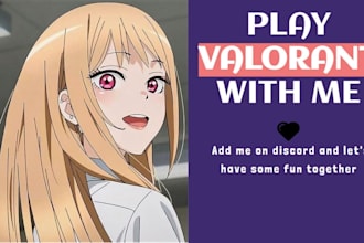 play valorant with you and chat