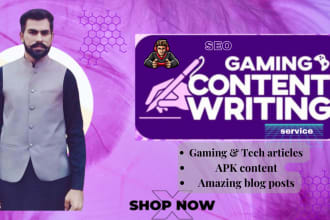 write SEO gaming blog posts and apk content for you
